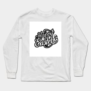 happy easter Long Sleeve T-Shirt